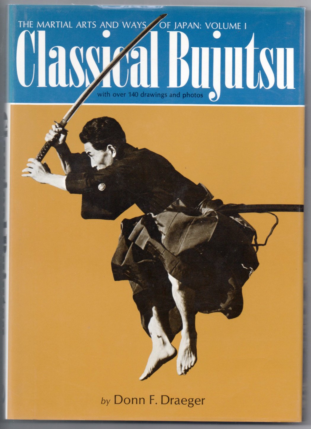 Classical Bujutsu (Martial Arts and Ways of Japan) Politics & History