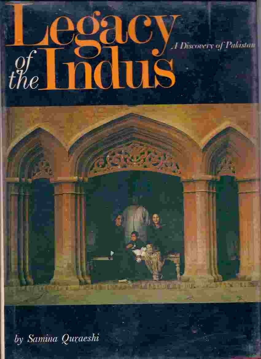 Legacy of the Indus: Discovery of Pakistan Leisure, Home & Garden