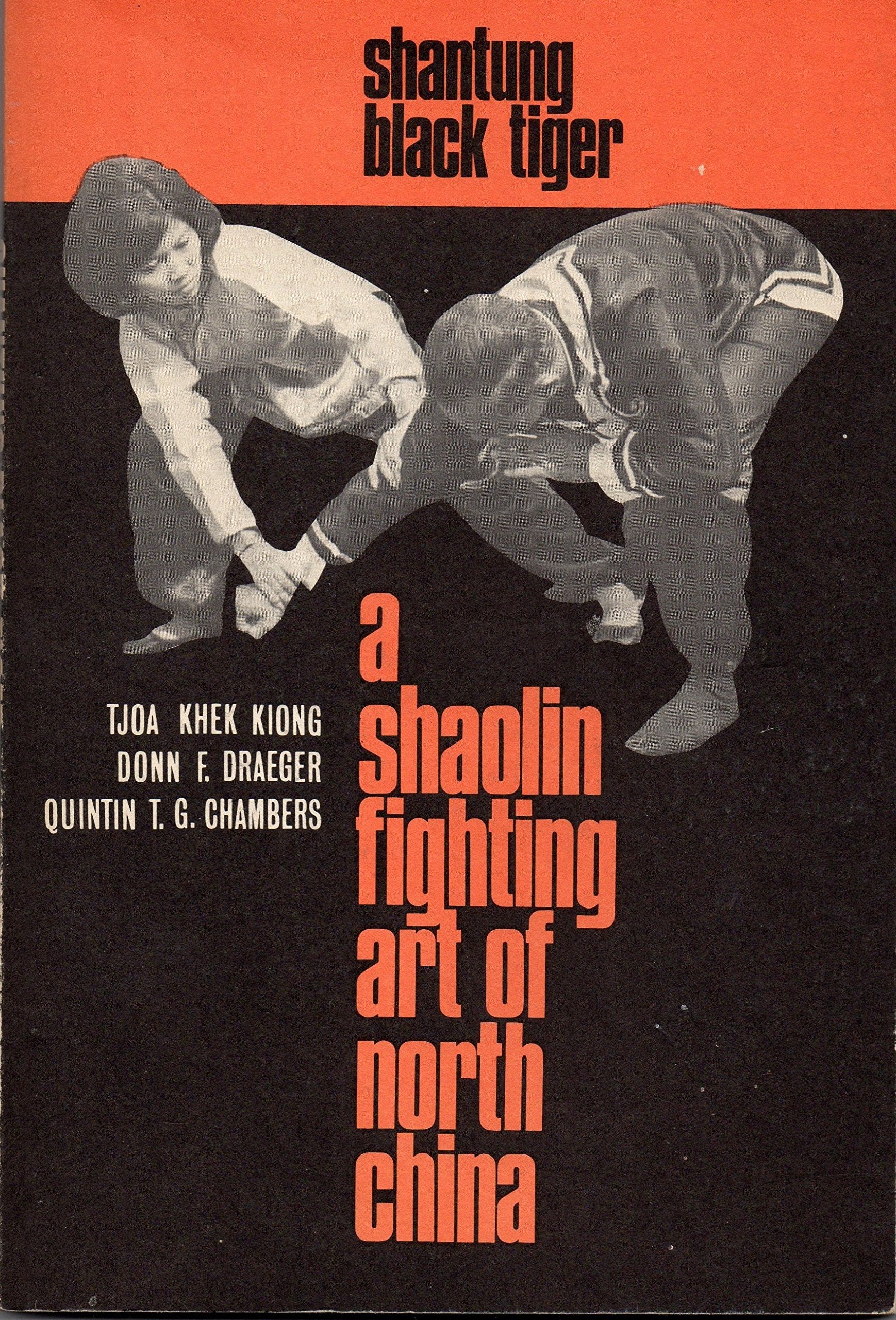 Shantung Black Tiger: A Shaolin Fighting Art of North China Leisure & Fun