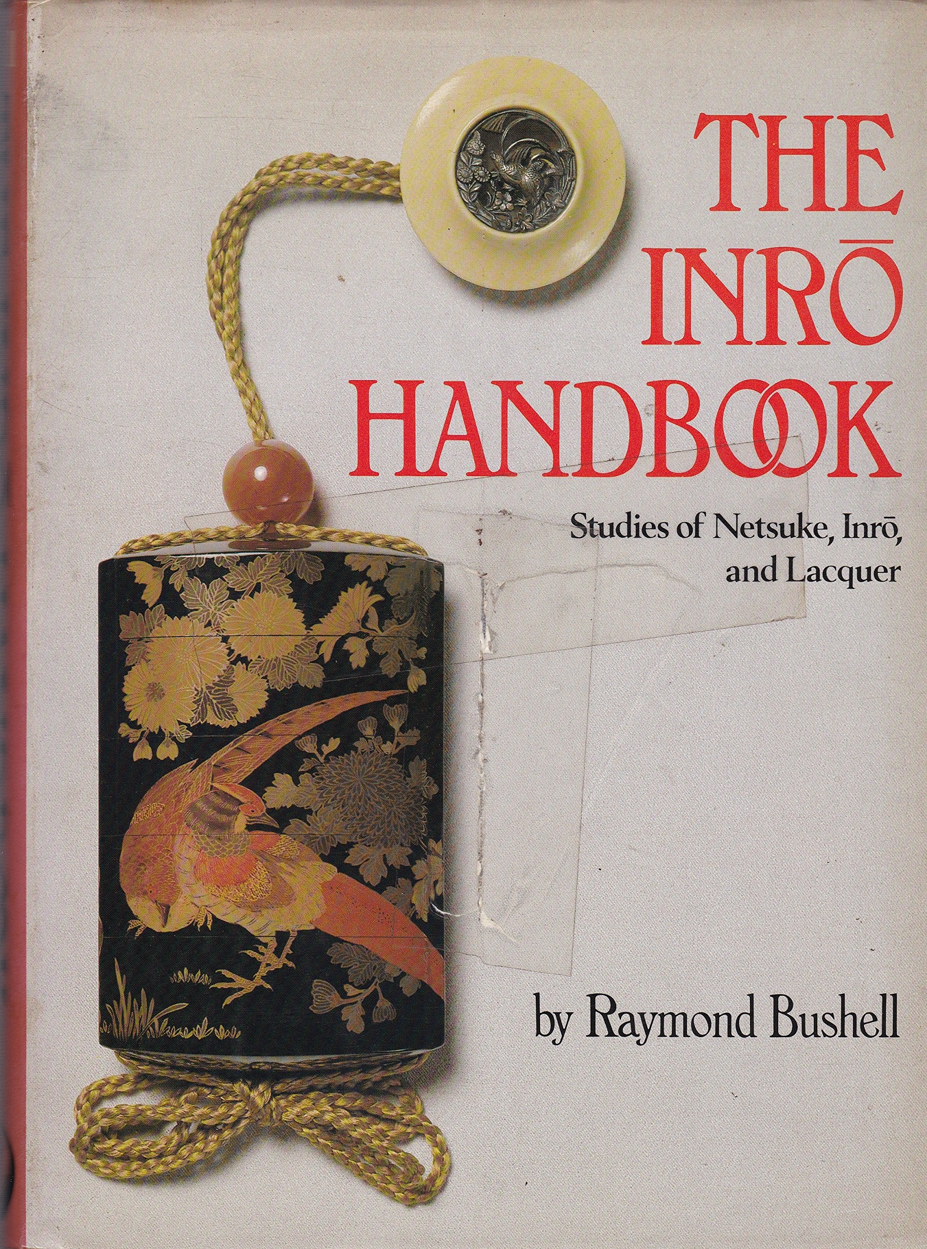 The Inro Handbook: Studies of Netsuke, Inro, and Lacquer Film, Art & Culture