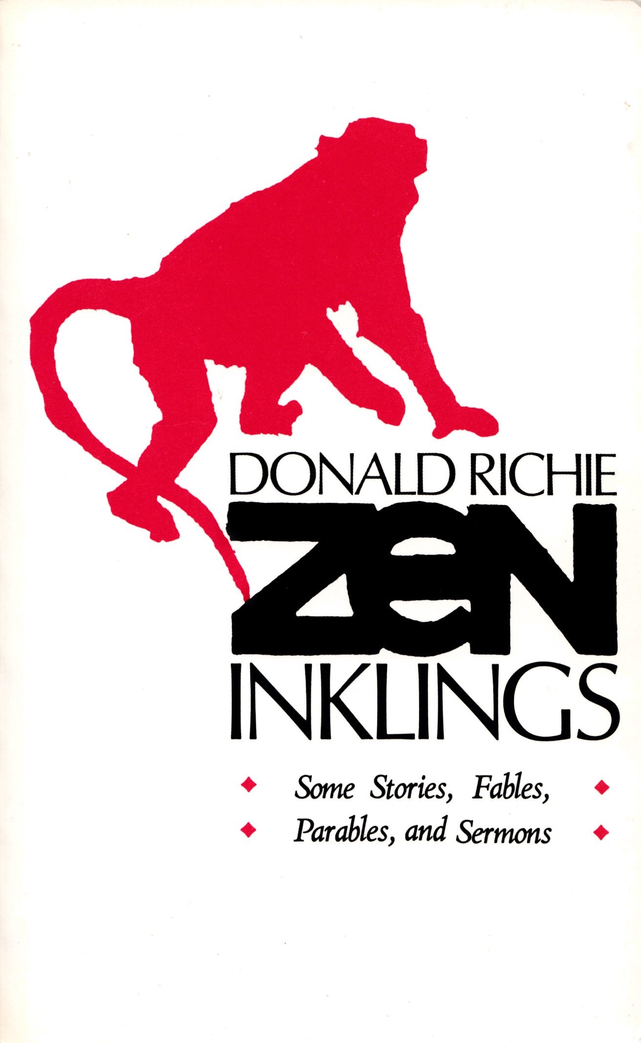 Zen Inklings: Some Stories, Fables, Parables, and Sermons book