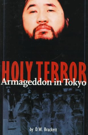 Holy Terror: Armageddon in Tokyo Politics & History