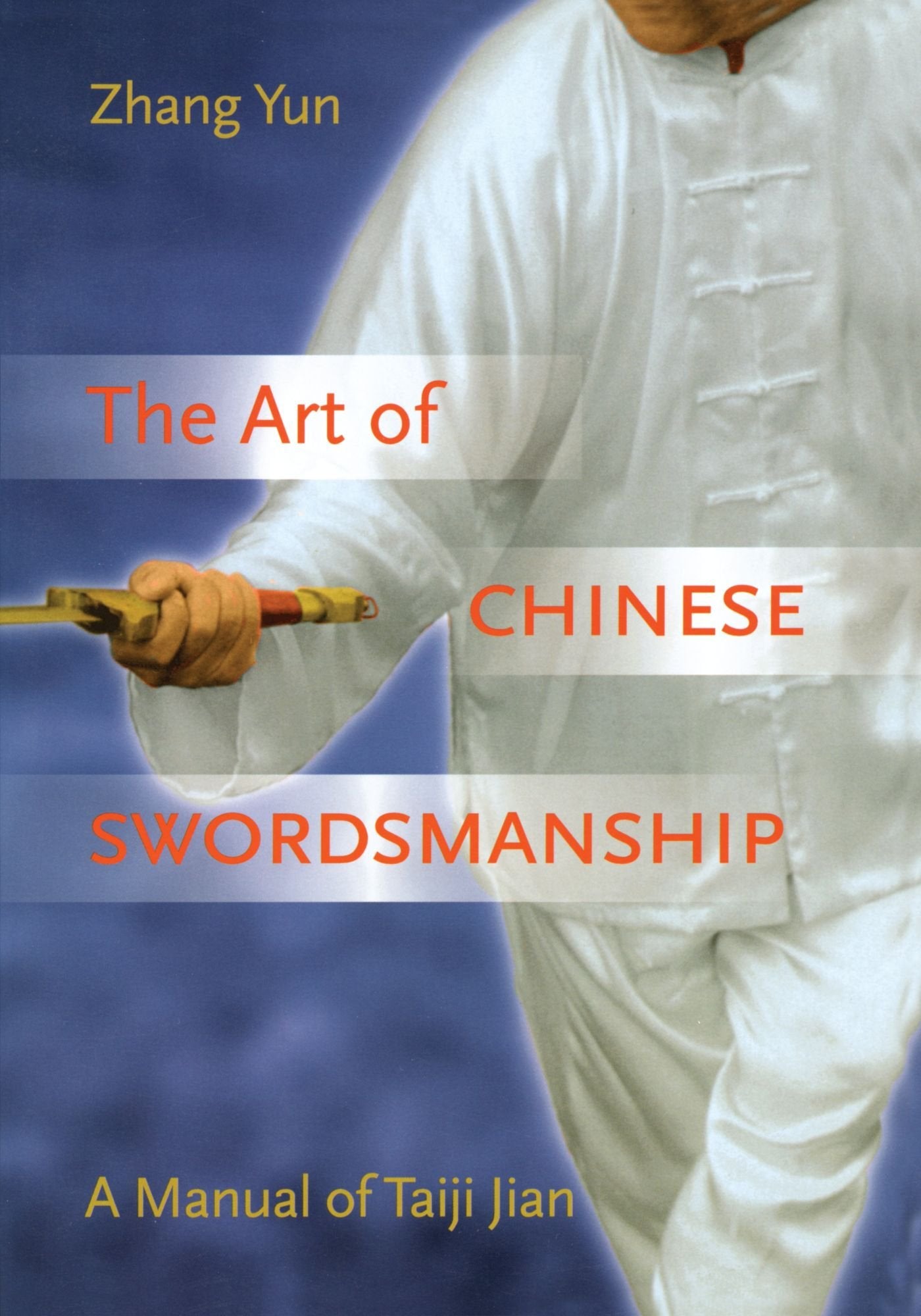 The Art of Chinese Swordsmanship: The Manual of Taiji Jian book