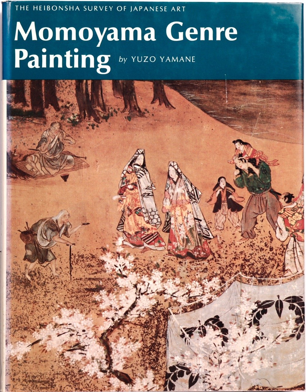 Momoyama Genre Painting (Heibonsha survey of Japanese art, Band 17) Film, Art & Culture