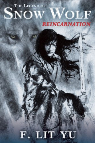 Reincarnation (The Legend of Snow Wolf, Band 1) Contemporary literature