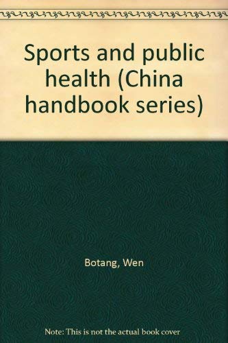 Sports and public health (China handbook series) book