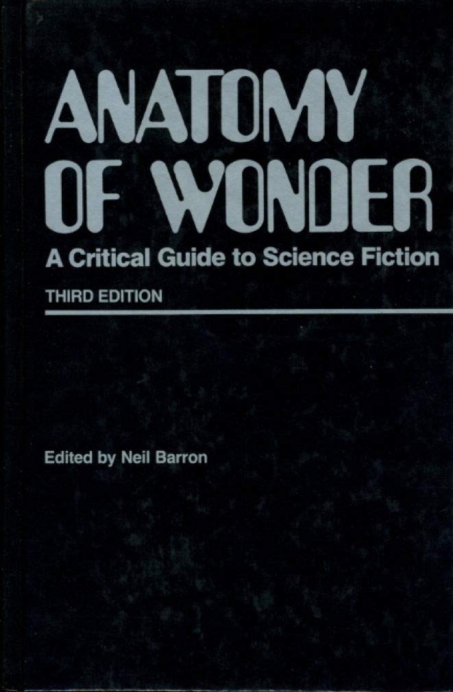 Anatomy of Wonder: Science Fiction Contemporary literature