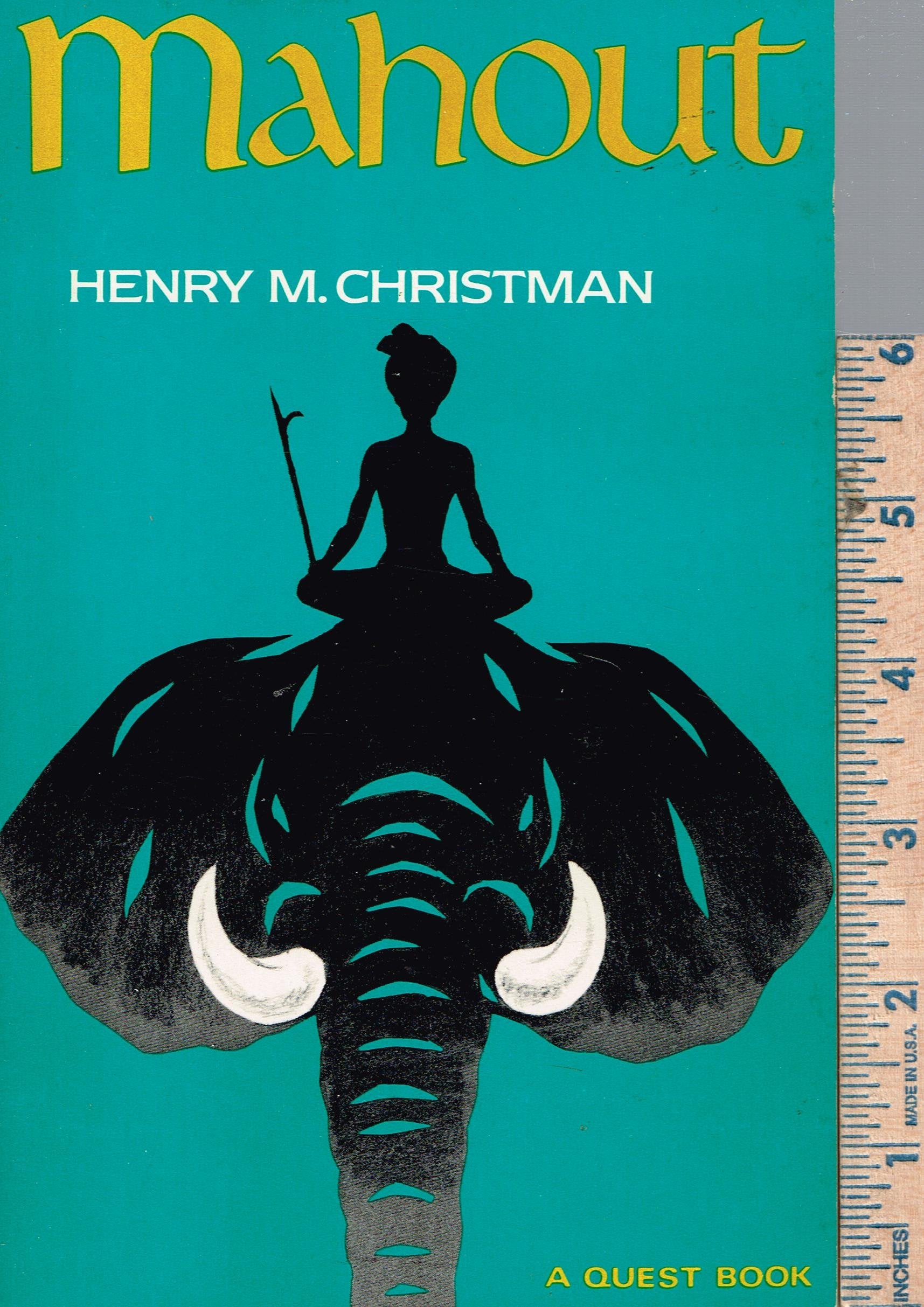 Mahout, a Keeper and Driver of an Elephant (Quest Books) Religion & Esotericism