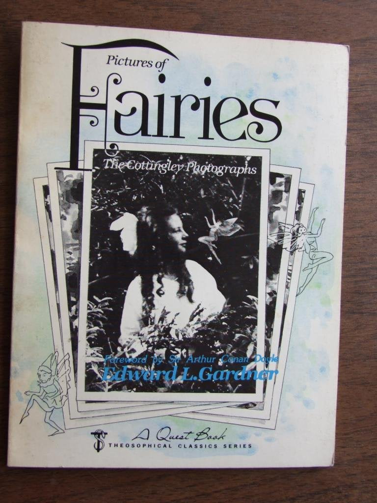 Fairies: The Cottingley Photographs (Theosophical Classics Series) Religion & Esotericism