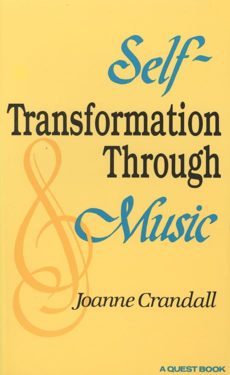 Self-Transformation Through Music (Quest Book) Medicine