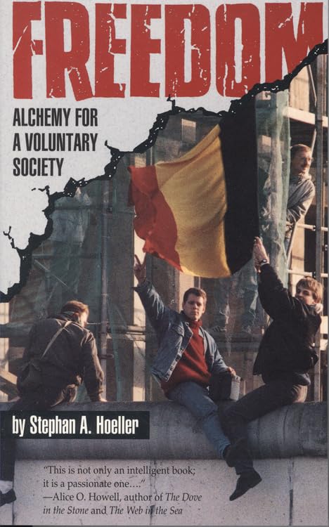 Freedom: Alchemy for a Voluntary Society book