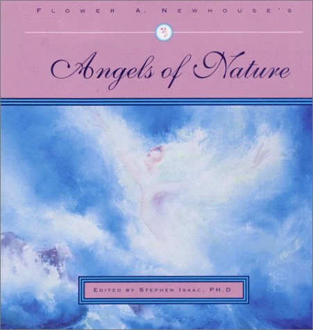 Flower A. Newhouse's Angels of Nature Religion & Esotericism