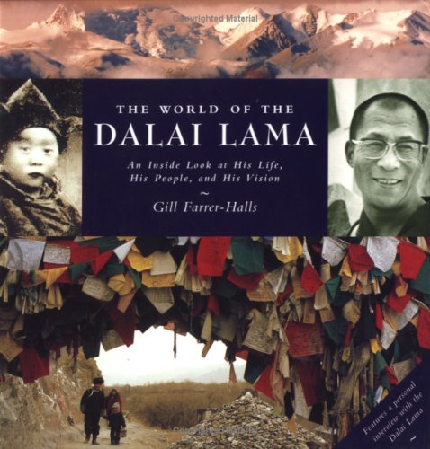 The World of the Dalai Lama: An Inside Look at His Life, His People, and His Vision Politics & Society
