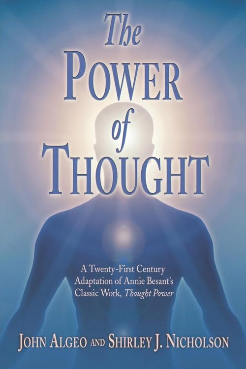 The Power of Thought: A Twenty-First Century Adaptation of Annie Besant's Classic Work, Thought Power book