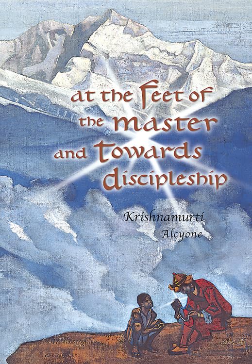 At the Feet of the Master and Towards Discipleship Religion & Esotericism