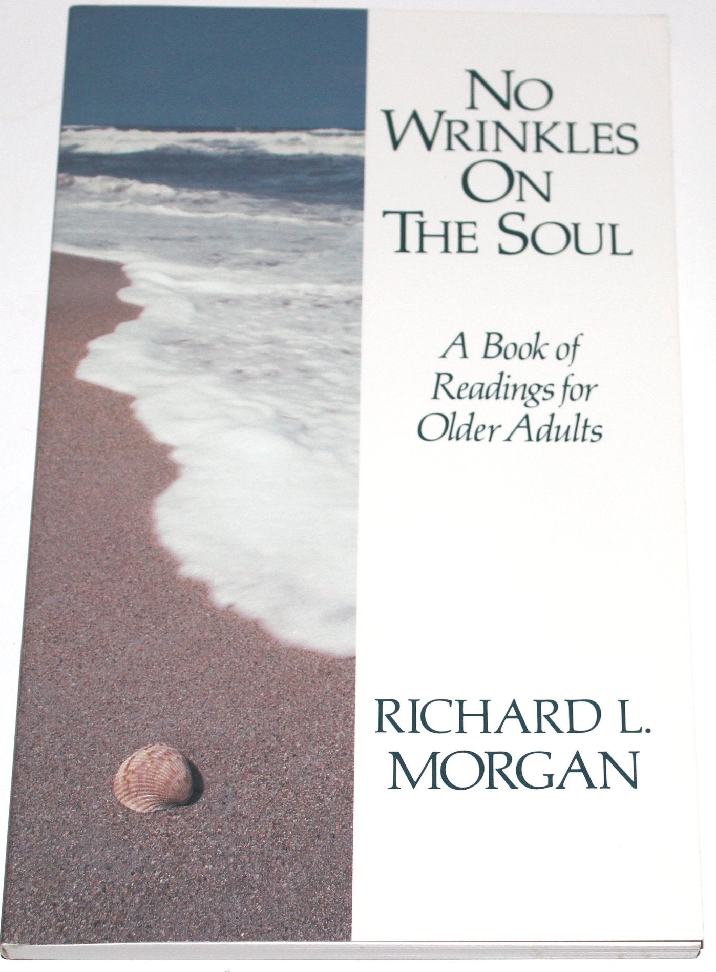No Wrinkles on the Soul: A Book of Readings for Older Adults Religion & Esotericism