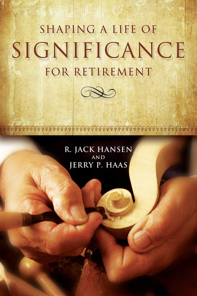 Shaping a Life of Significance for Retirement Social Sciences