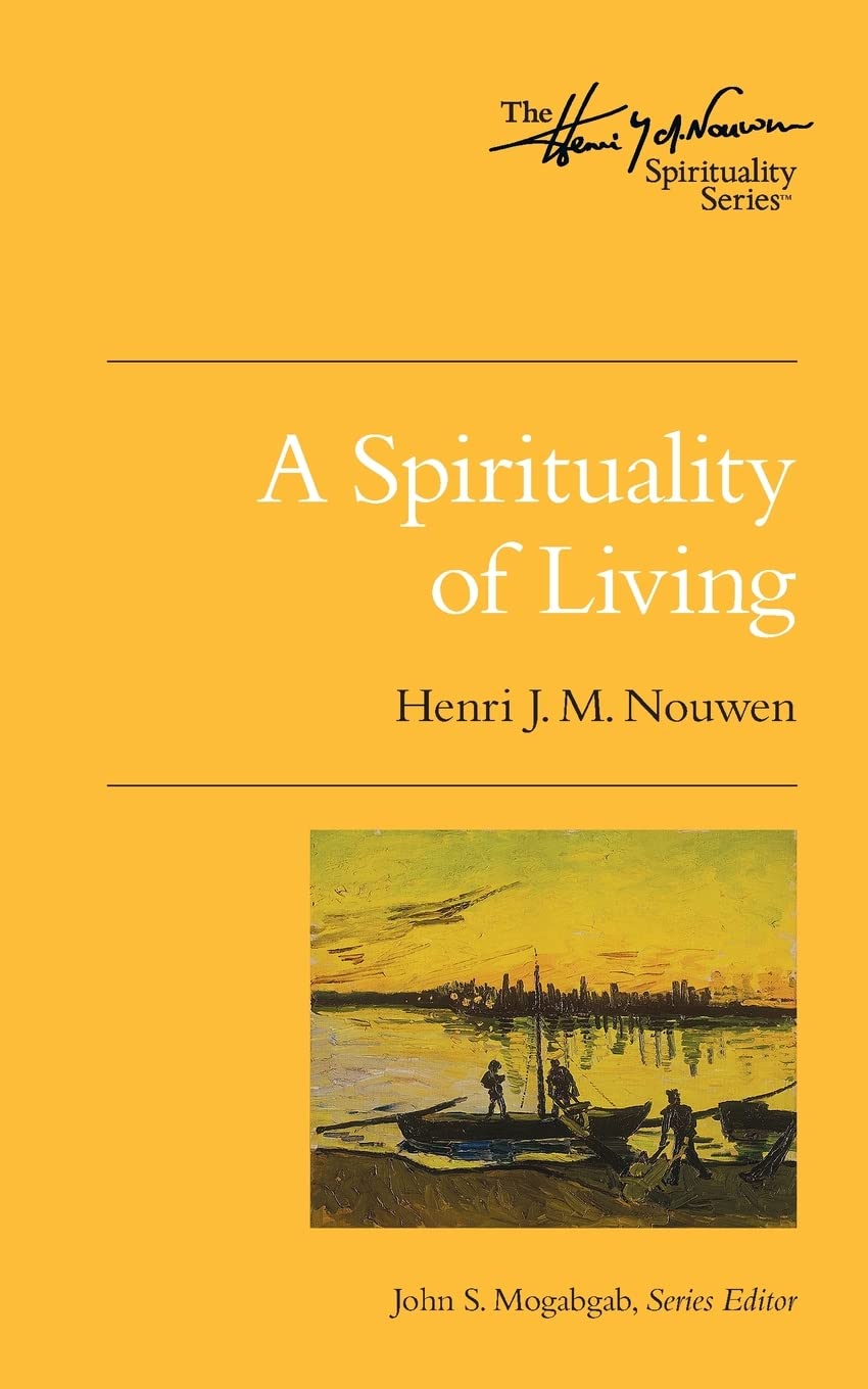 A Spirituality of Living book