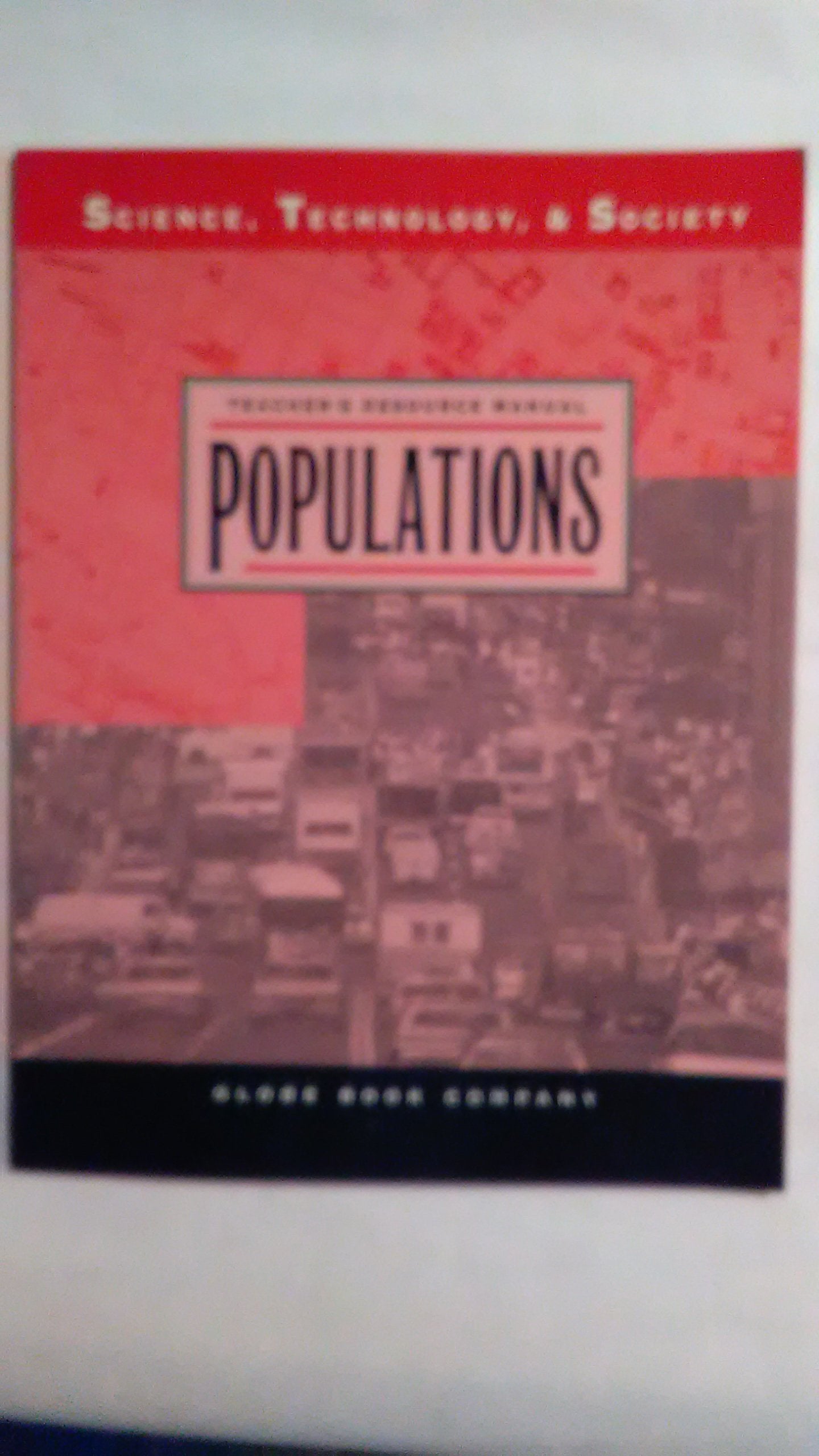 Populations/Teacher's Manual (Science, Technology, & Society) Social Sciences