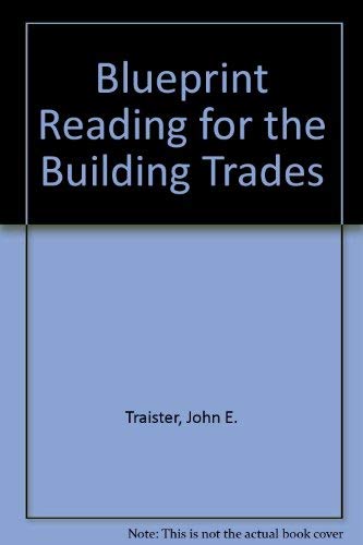Blueprint Reading for the Building Trades Books