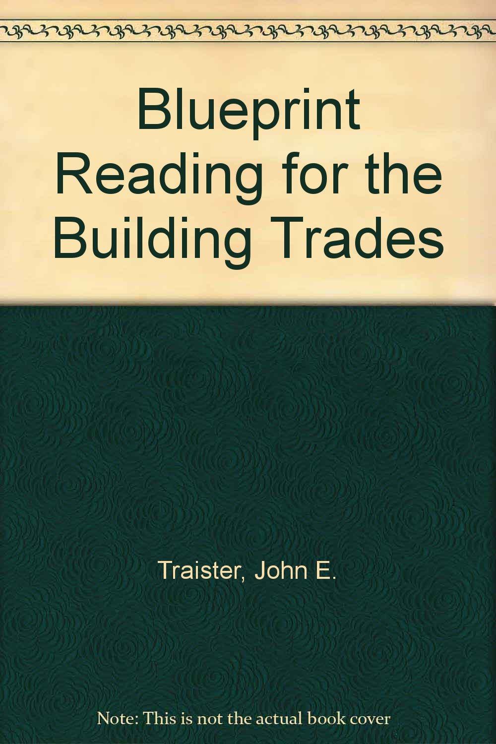 Blueprint Reading for the Building Trades Business & Technology