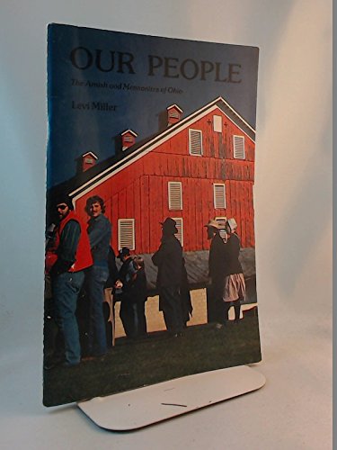 Our People: The Amish and Mennonites of Ohio Religion & Esotericism