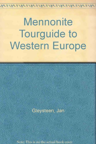 Mennonite Tourguide to Western Europe Leisure, Home & Garden