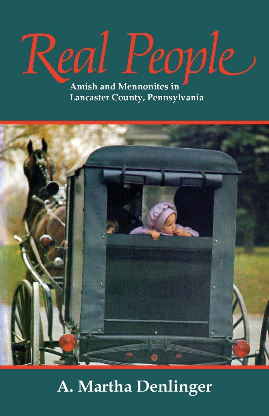 Real People: Amish and Mennonites in Lancaster County, Pennsylvania Religion & Esotericism