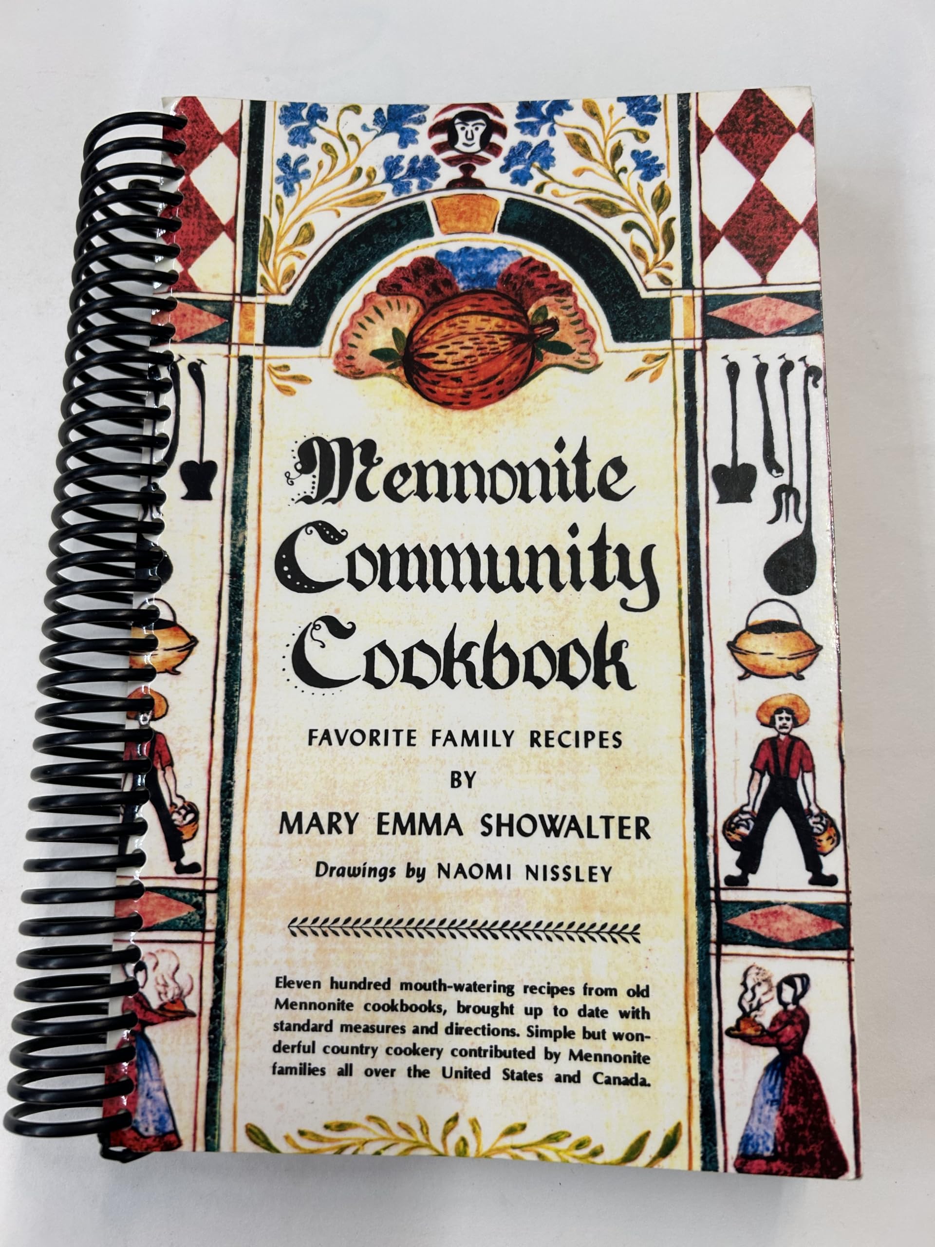 Mennonite Community Cookbook: Favorite Family Recipes Leisure, Home & Garden