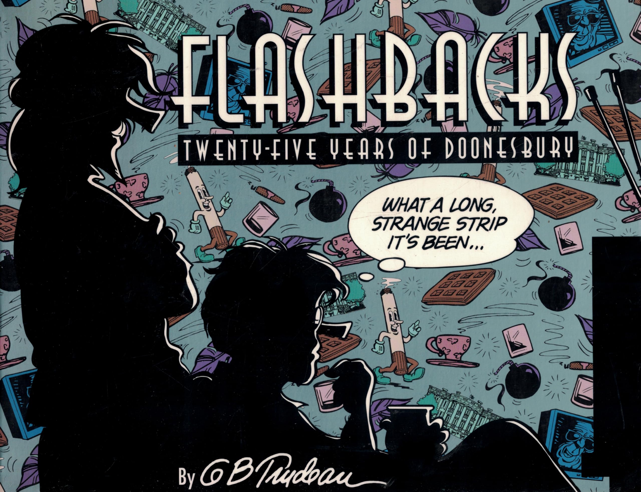 Flashbacks: Twenty-Five Years of Doonesbury: 25 Years of Doonesbury (Doonesbury Book) Manga