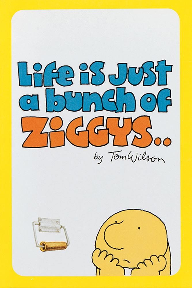 Life Is Just a Bunch of Ziggys Books