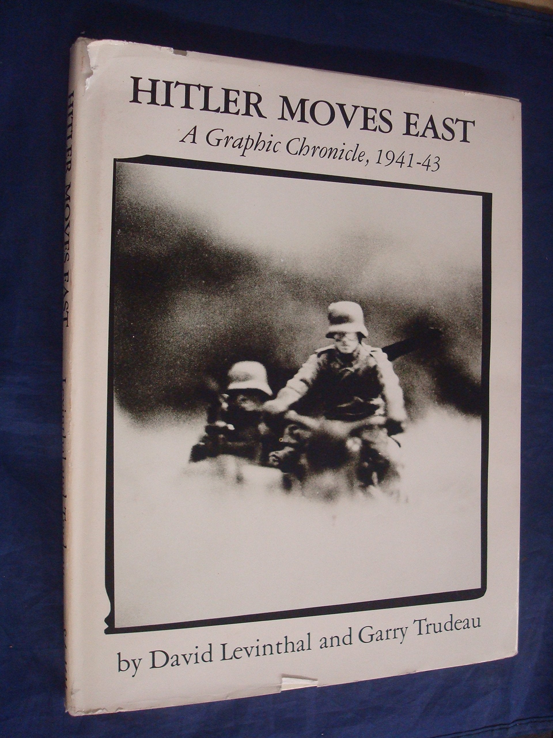 Hitler Moves East: A Graphic Chronicle, 1941-43 Books
