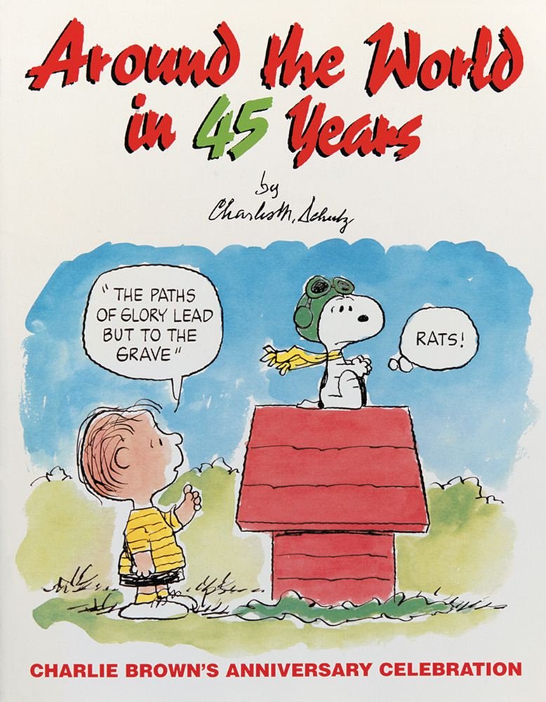 Around The World In 45 Years: A Peanuts Collection Humour & Satire