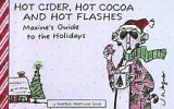 Hot Cider, Hot Cocoa and Hot Flashes: Maxine's Guide to the Holidays Cartoons