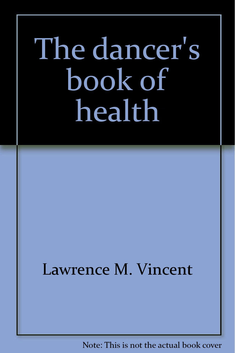 The dancer's book of health Books