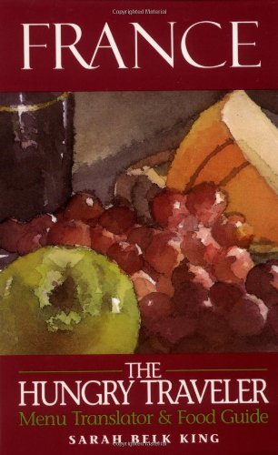France (The Hungry Traveler Series) Leisure, Home & Garden