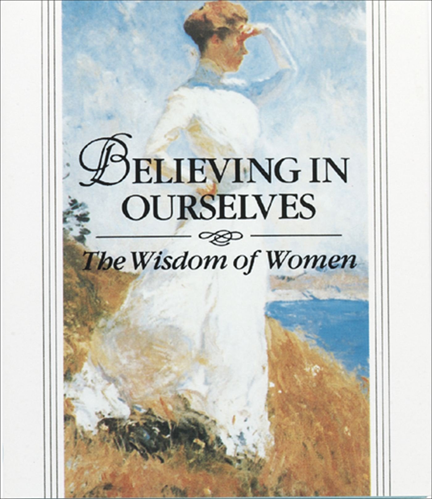 Believing in Ourselves (Little Books) Social Sciences