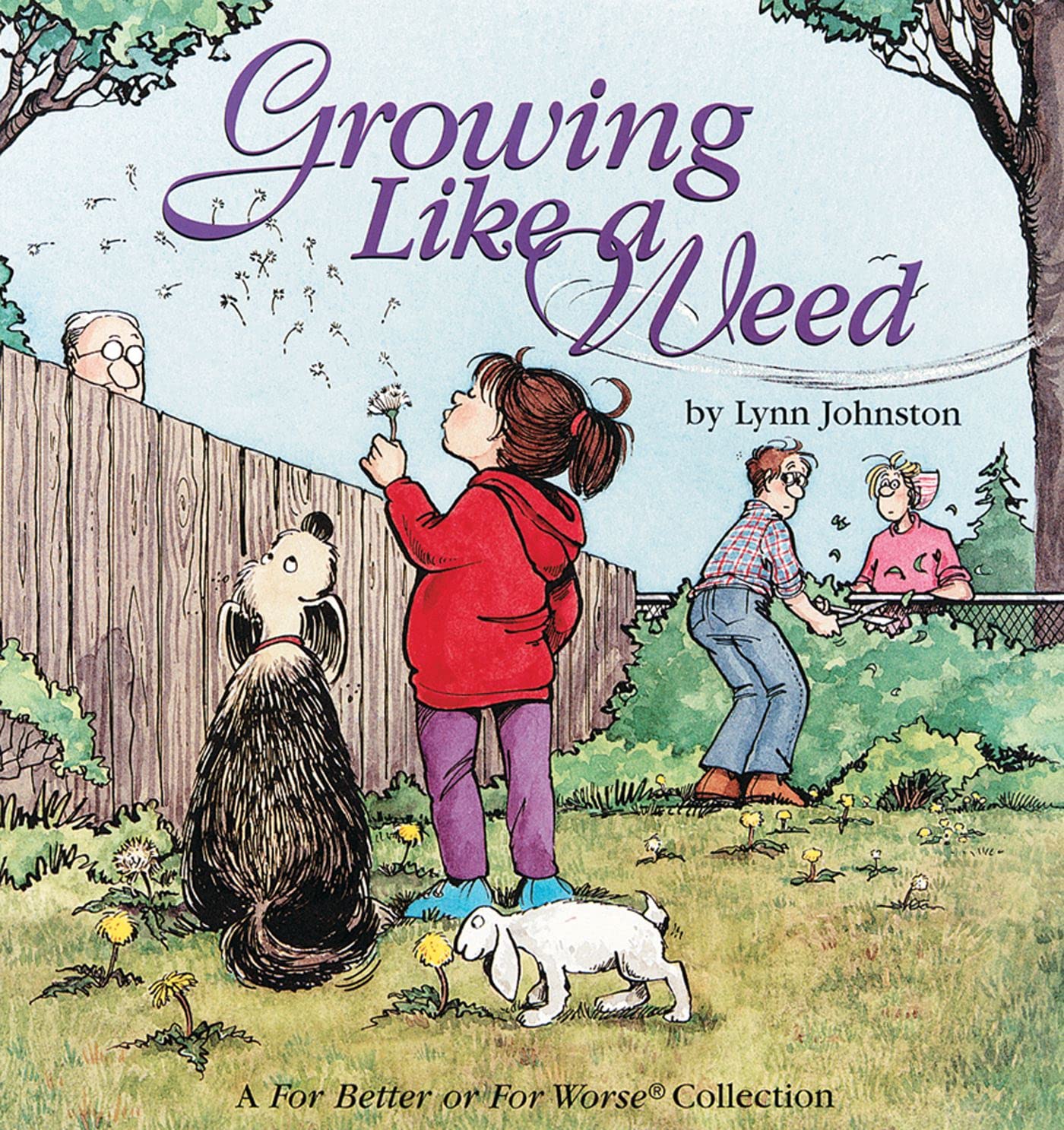 Growing Like a Weed: A For Better or For Worse Collection Humour & Satire