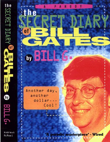The Secret Diary of Bill Gates: A Parody Books