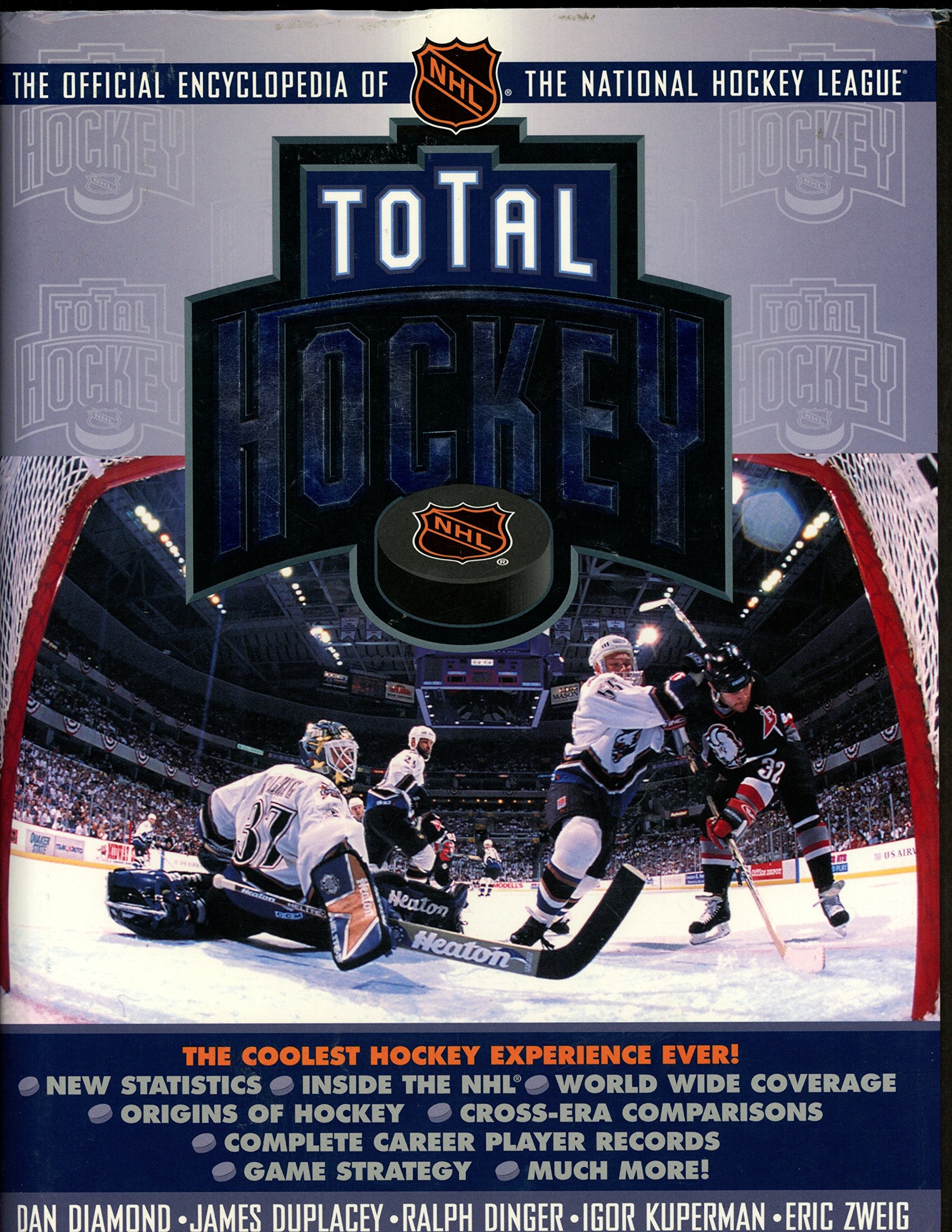 Total Hockey: The Official Encyclopedia of the National Hockey League Leisure & Fun