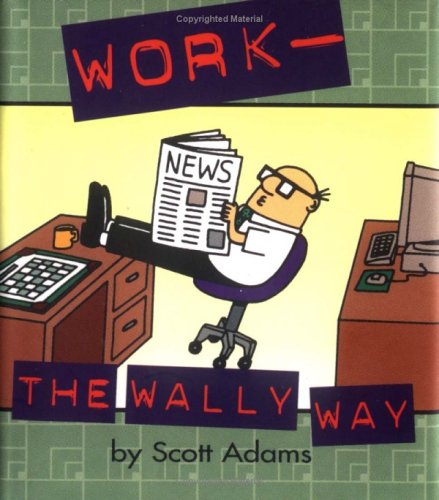 Product Image: Work the Wally Way (Dilbert Book)