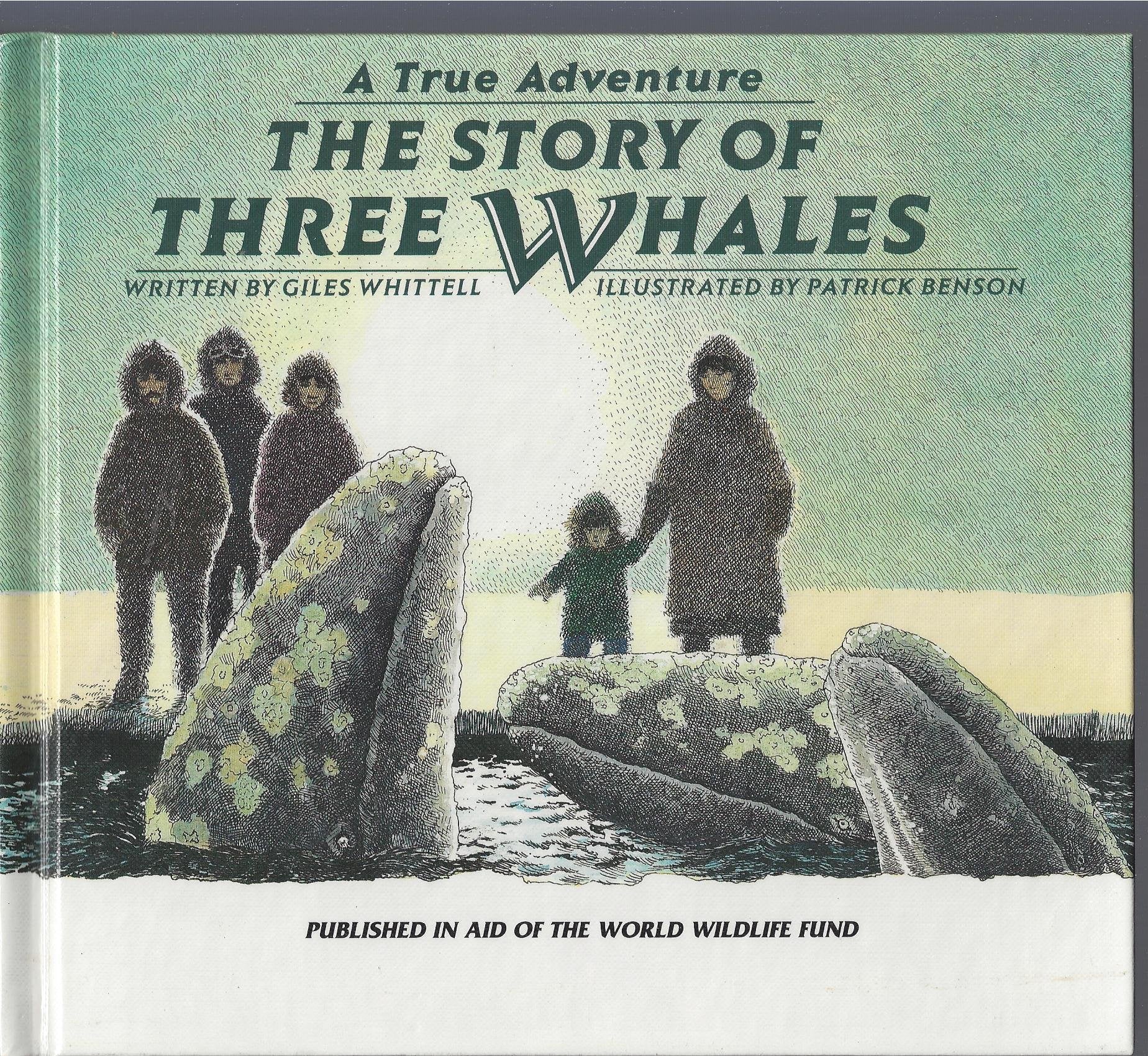 The Story of Three Whales (A True Adventure) Books