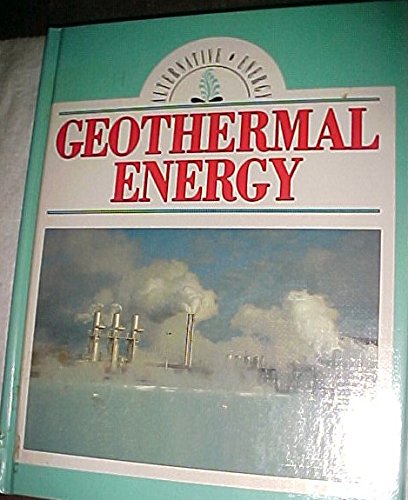 Geothermal Energy (Alternative Energy Series) Books