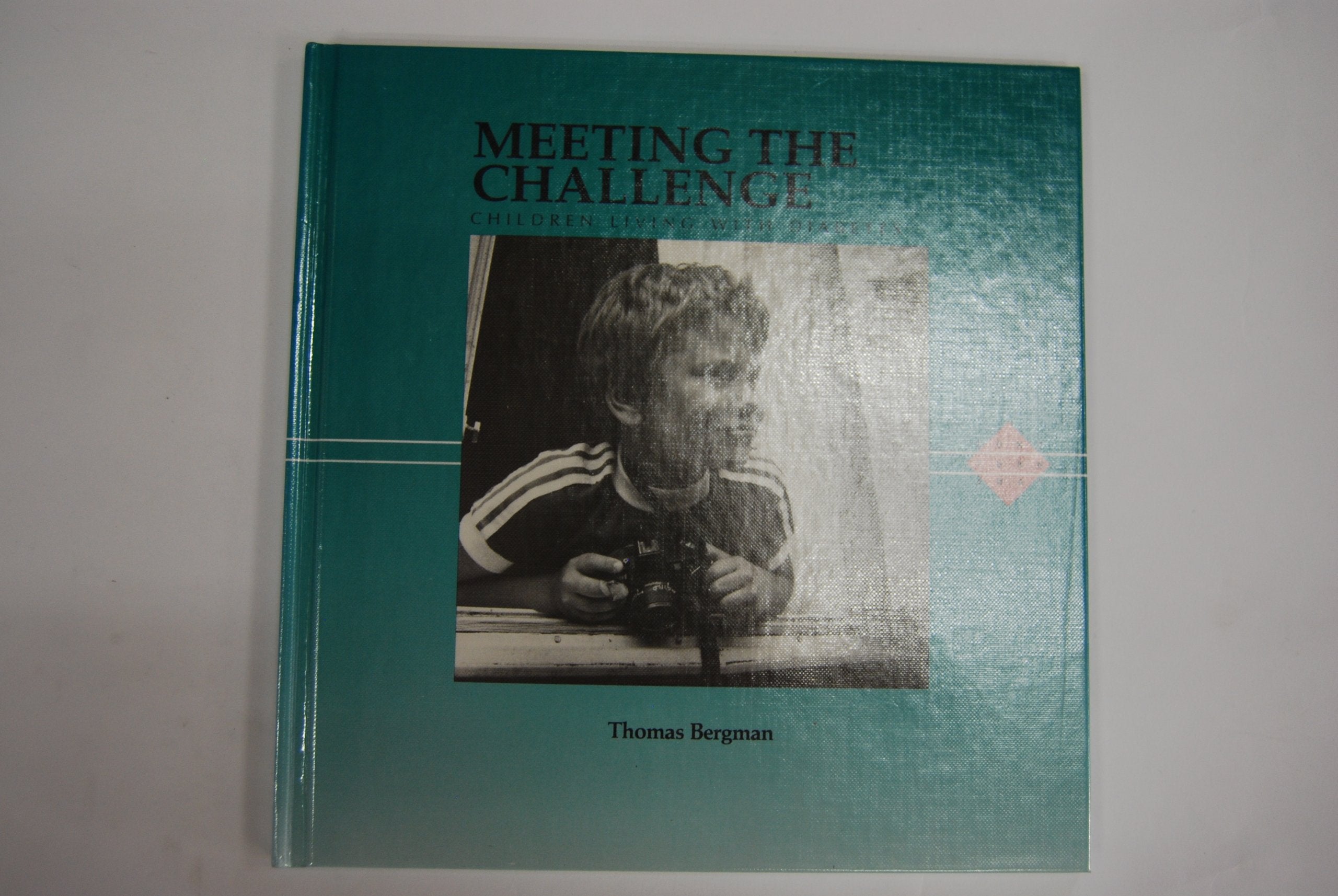 Meeting the Challenge: Children Living With Diabetes (Don't Turn Away) Books