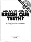 Why Do We Need to Brush Our Teeth? (Ask Isaac Asimov) Books