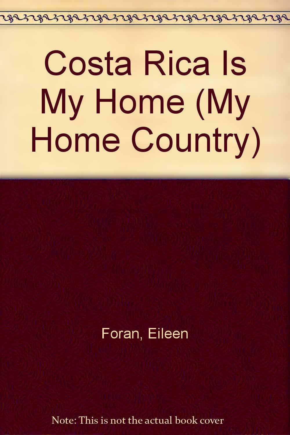 Costa Rica Is My Home (My Home Country) Books