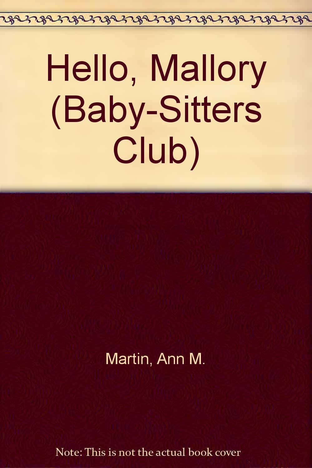 Hello, Mallory (Baby-sitters Club, Band 14) Non-fiction