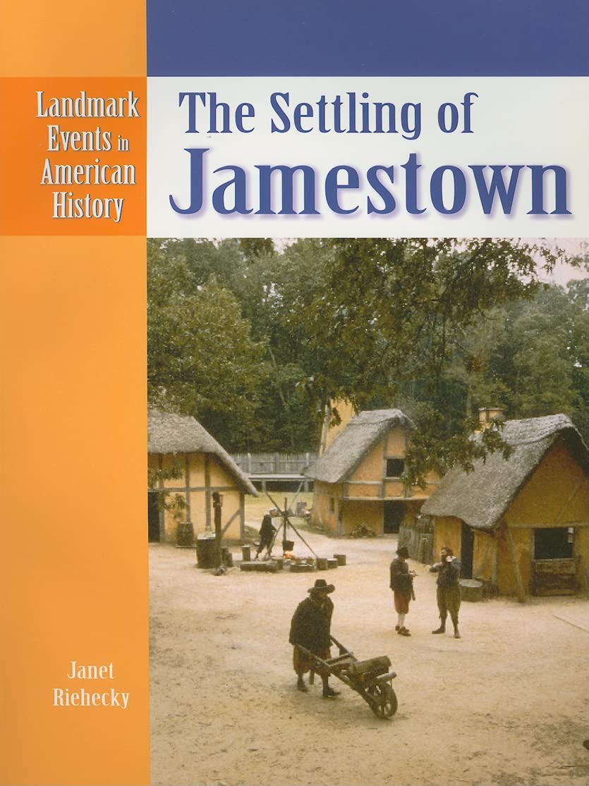 The Settling of Jamestown (Landmark Events in American History) Non-fiction