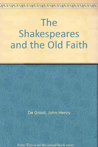 The Shakespeares and the Old Faith Contemporary literature