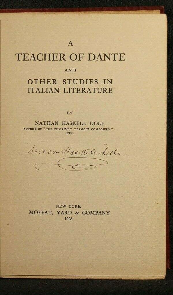 Teacher of Dante and Other Studies in Italian Literature (Essay Index Reprint) Reference Books